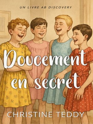 cover image of Doucement en secret